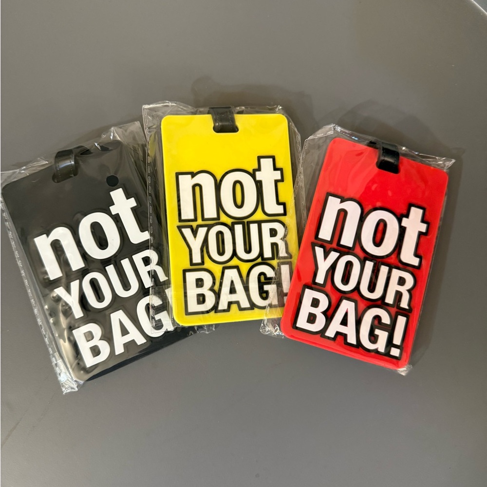 “Not Your Bag” Luggage Tags